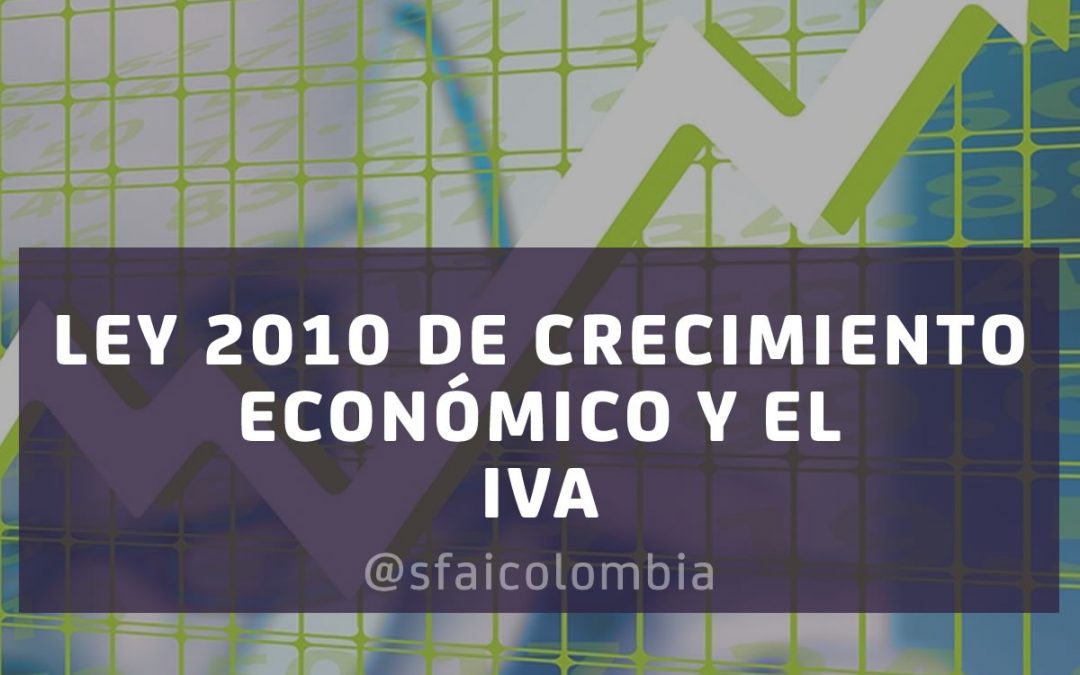 LEY 2010 DE CRECIMIENTO ECONÓMICO Y EL IVA