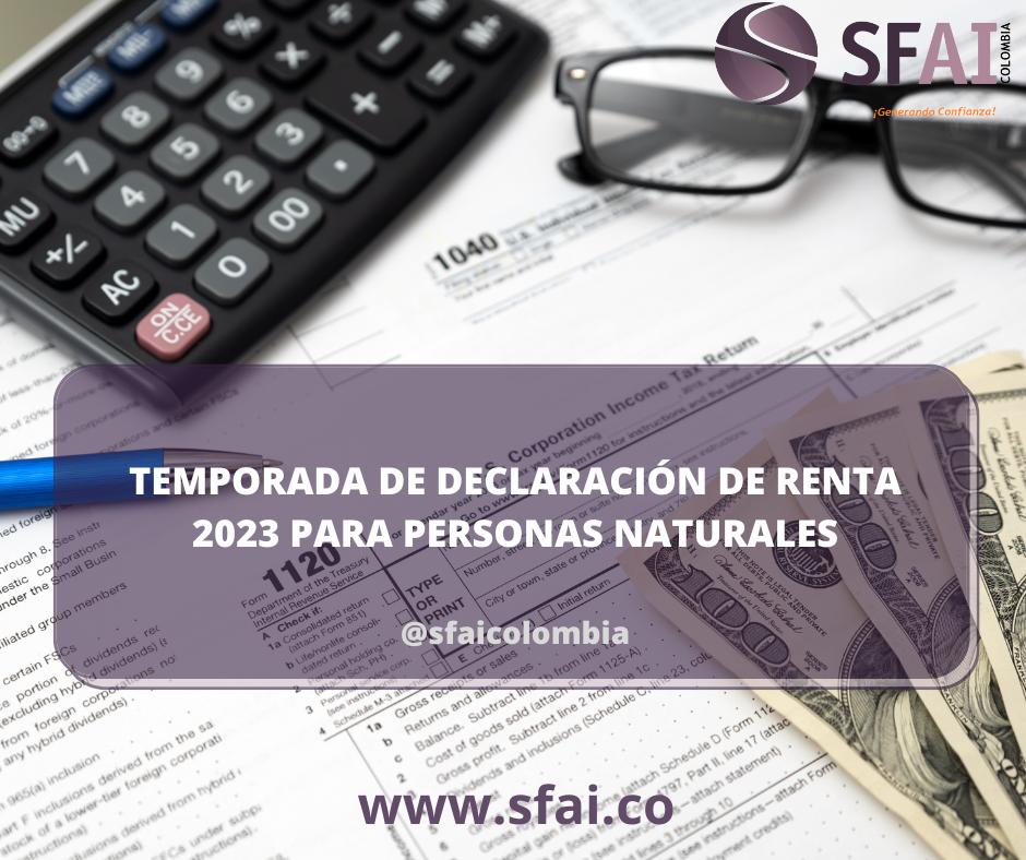 Temporada de declaración de renta 2023 para personas naturales